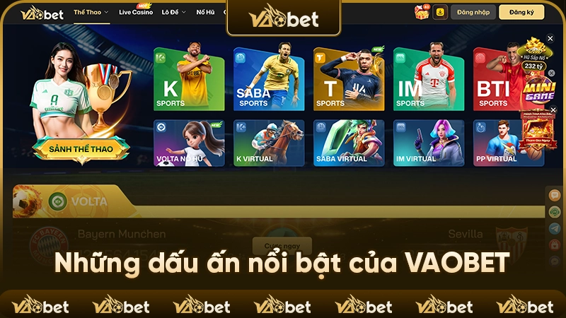 Những dấu ấn nổi bật của VAOBET